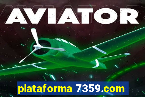 plataforma 7359.com